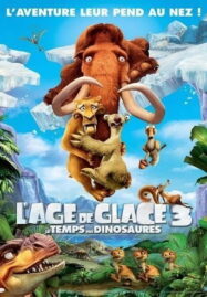 Ice Age 3 Dawn of the Dinosaurs (2009) เจาะยุคน้ำแข็งมหัศจรรย์