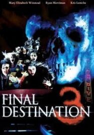 Final Destination 3 (2006) โกงความตาย เย้ยความตาย ภาค 3