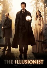 The Illusionist (2006) มายากลเขย่าบัลลังก์