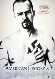 American History X (1998) อเมริกันนอกคอก