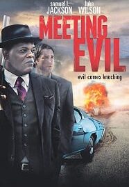 Meeting Evil (2012) ประจันหน้าอำมหิต