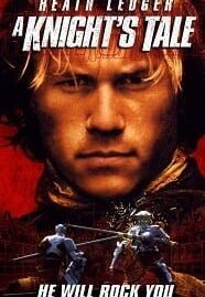 A Knight’s Tale (2001) อัศวินพันธุ์ร็อค