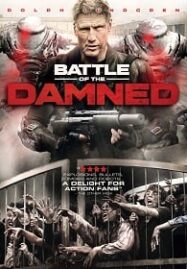 Battle Of The Damned (2013) สงครามจักรกลถล่มกองทัพซอมบี้