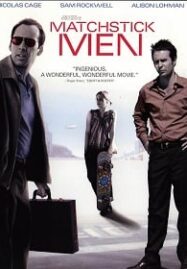 Matchstick Men (2003) อัจฉริยะตุ๋น เรือพ่วง