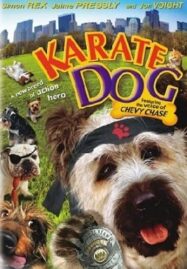 The Karate Dog (2005) ตูบพันธุ์เกรียนเดี๋ยวเตะเดี๋ยวกัด