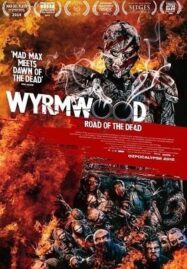 Wyrmwood Road of the Dead (2014) แมดแบร์รี่ ถล่มซอมบี้ ผีแก๊สโซฮอล์