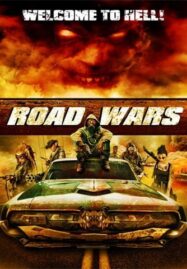 Road Wars (2015) ซิ่งระห่ำถนน