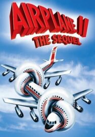 Airplane 2 The Sequel บินเลอะมั่วแหลก