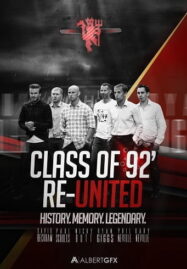 The Class of 92 (2013) รวมดาวปี 92 สุดยอดขุนพลทีมนักเตะ