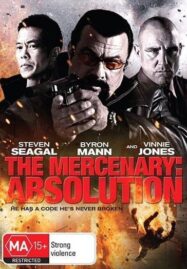 The Mercenary: Absolution (2015) แหกกฎโคตรนักฆ่า