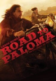 Road to Paloma (2014) ถนนคนแค้น