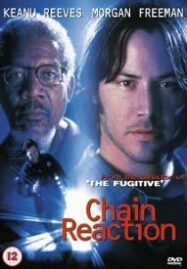 Chain Reaction (1996) เร็วพลิกนรก