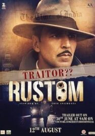 Rustom (2016) 3 นัดปลิดชีพ พลิกคดีสะท้านเมือง