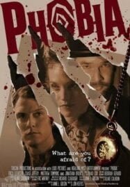 Phobia (2013) โฟเบีย จิตสยองฆ่าไม่ตาย