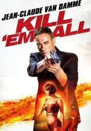 Kill’em All (2017) ต้องฆ่าให้หมด