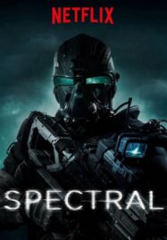 Spectral (2016) ยกพลพิฆาตผี