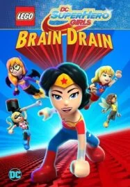 Lego DC Superhero Girls Brain Drain (2017) เลโก้ แก๊งค์สาว ดีซีซูเปอร์ฮีโร่ ทลายแผนล้างสมองครองโลก