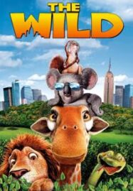 The Wild (2006) แก๊งเขาดินซิ่งป่วนป่า