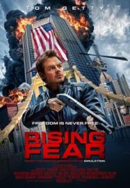Rising Fear (2016) อุบัติการณ์ล่าระเบิดเมือง