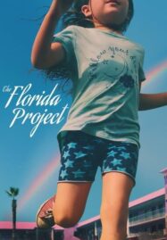 The Florida Project (2017) แดน(ไม่)เนรมิต