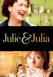 Julie & Julia (2009) ปรุงรักให้ครบรส