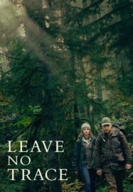 Leave No Trace (2018) ปรารถนาไร้ตัวตน