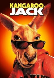 Kangaroo Jack (2003) แกงการู แจ็ค ก๊วนซ่าส์ล่าจิงโจ้แสบ