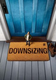 Downsizing (2017) มนุษย์ย่อไซส์