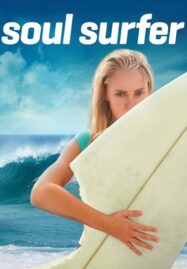 Soul Surfer (2011) หัวใจกระแทกคลื่น