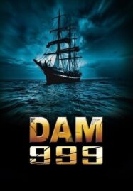 Dam999 (2011) เขื่อนวิปโยควันโลกแตก