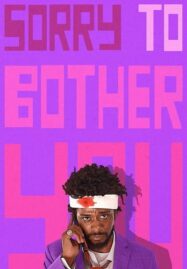 Sorry to Bother You (2018) ขอโทษที่รบกวน