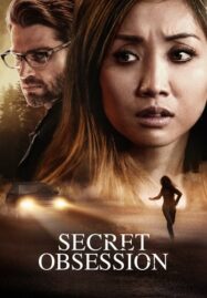 Secret Obsession (2019) แอบ จ้อง ฆ่า