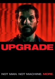 Upgrade (2018) อัพเกรด