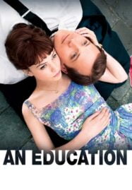 An Education (2009) เรียนไปปวดหัว… มีเธอดีกว่า