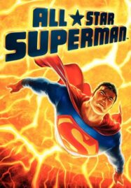 All Star Superman (2011) ศึกอวสานซูเปอร์แมน