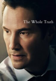 The Whole Truth (2016)