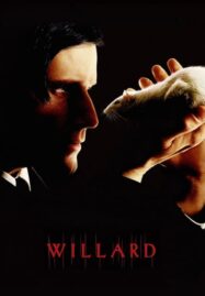 Willard (2003) วิลลาร์ด กองทัพอสูรสยองสี่ขา