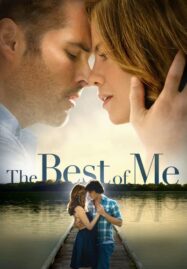 The Best Of Me (2014) รักแรก ตลอดกาล