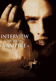 Interview with the Vampire The Vampire Chronicles (1994) เทพบุตรแวมไพร์ หัวใจรักไม่มีวันตาย