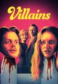 Villains (2019) บ้านซ่อนเพี้ยน