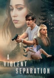 A Violent Separation (2019)