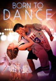 Born to Dance (2015)