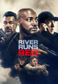 River Runs Red (2018)