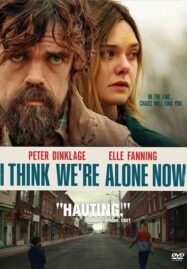 I Think We’re Alone Now (2018)