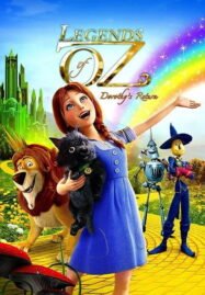 Legends of Oz Dorothy’s Return (2013) ตำนานแดนมหัศจรรย์ พ่อมดอ๊อซ