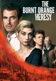 The Burnt Orange Heresy (2019) หลุมพรางแห่งความหลงใหล