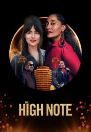 The High Note (2020) ไต่โน้ตหัวใจตามฝัน