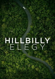 Hillbilly Elegy (2020) บันทึกหลังเขา