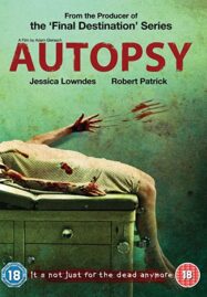 Autopsy (2008) อันท็อปซี่ จับคนมาชำแหละ