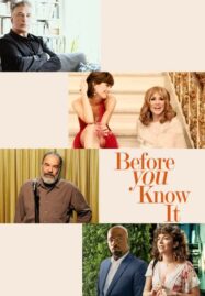 Before You Know It (2019)